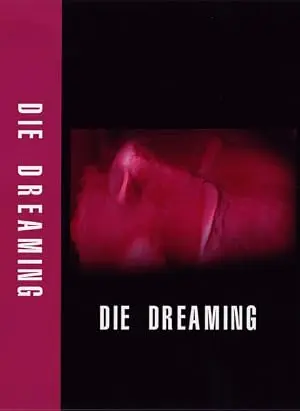 Die Dreaming (2003)