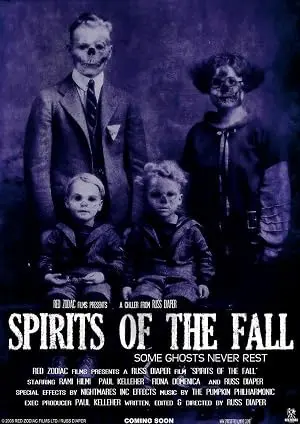 Spirits Of The Fall (2008)
