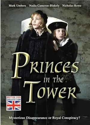 Princes In The Tower (2005)