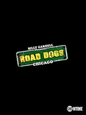 Billy Gardell Presents Road Dogs: Chicago (2014)