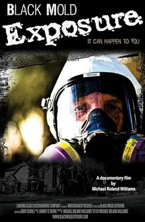Black Mold Exposure (2009)