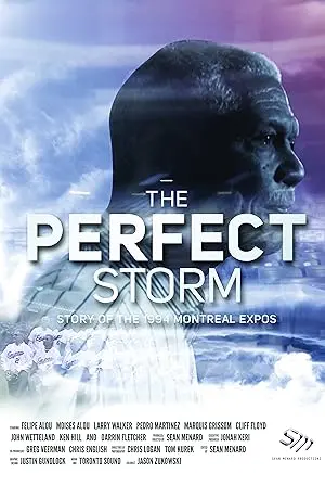 The Perfect Storm: Story On The 1994 Montreal Expos (2015)