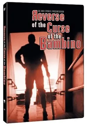 Reverse Of The Curse Of The Bambino (2004)