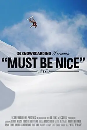 Must Be Nice (2012)