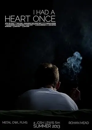I Had A Heart Once (2013)