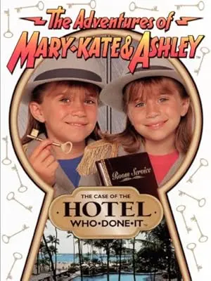 The Adventures Of Mary-Kate & Ashley: The Case Of The Hotel Who-Done-It (1996)