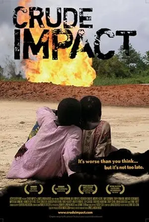 Crude Impact (2006)