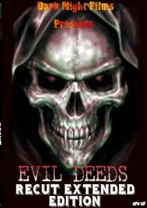 Evil Deeds (2004)
