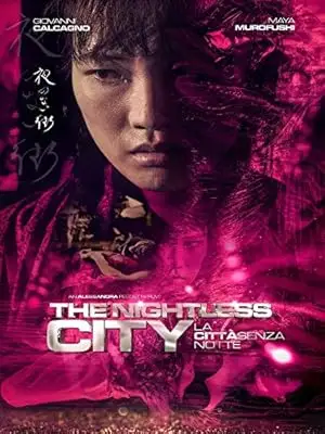 The Nightless City (2024)