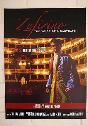 Zefirino: The Voice Of A Castrato (2006)