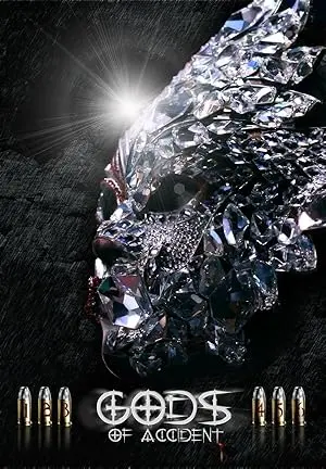 Gods Of Accident (2010)