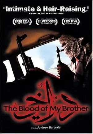 The Blood Of My Brother (2005)