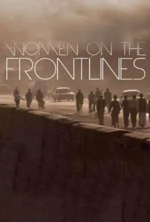 Peace By Peace: Women On The Frontlines (2004)