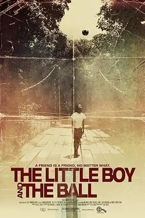 The Little Boy And The Ball (2010)