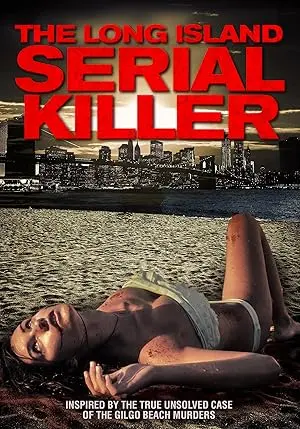 The Long Island Serial Killer (2013)
