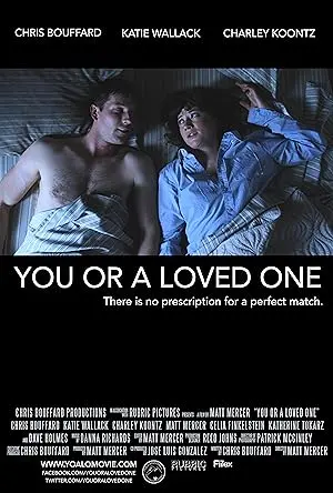 You Or A Loved One (2014)