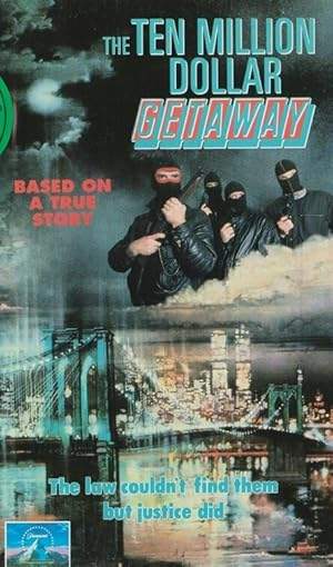 The Ten Million Dollar Getaway (1991)