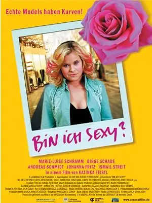 Bin Ich Sexy? (2005)