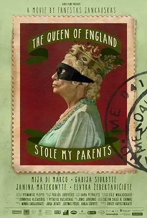 The Queen Of England Stole My Parents (2014)
