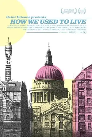 How We Used To Live (2013)