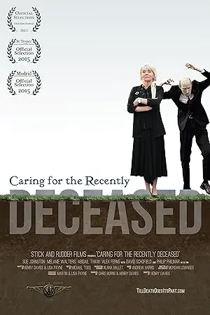Caring For The Recently Deceased (2014)