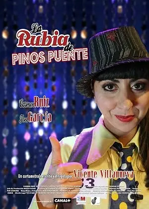 La Rubia De Pinos Puente (2009)
