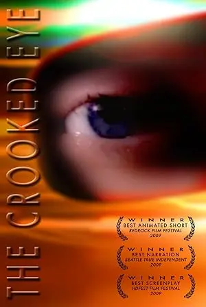 The Crooked Eye (2009)
