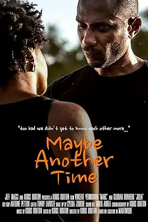 Maybe Another Time (2013)