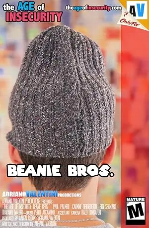 The Age Of Insecurity: Beanie Bros. (2014)
