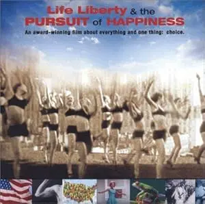 Life, Liberty & The Pursuit Of Happiness (2002)