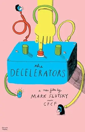 The Decelerators (2012)