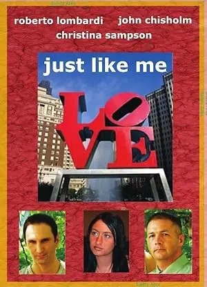Just Like Me (2009)