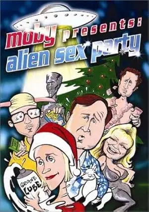 Alien Sex Party (2003)