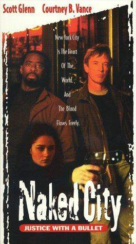 Naked City: Justice With A Bullet (1998)