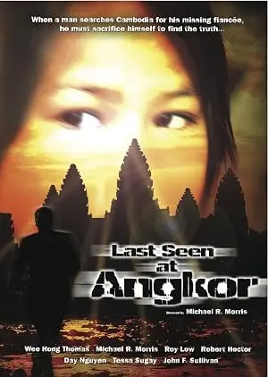 Last Seen At Angkor (2006)