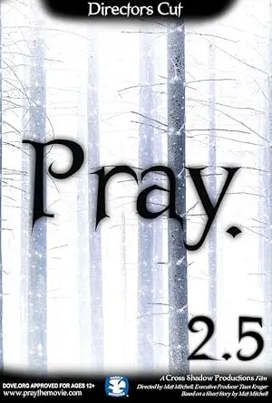 Pray 2.5 (2009)