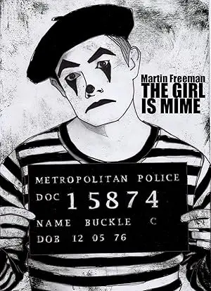 The Girl Is Mime (2009)