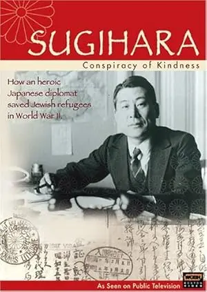 Sugihara: Conspiracy Of Kindness (2000)