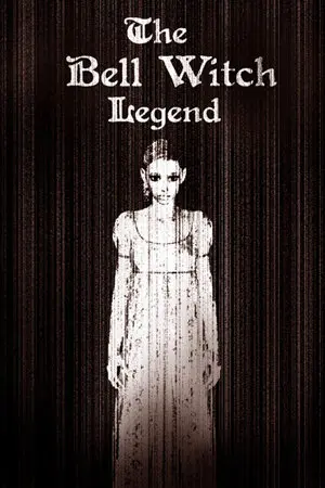 The Bell Witch Legend (2008)