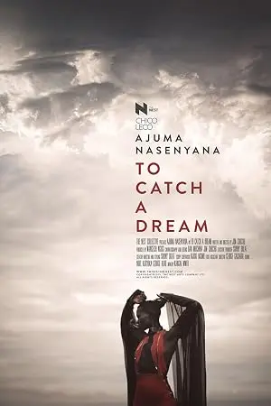 To Catch A Dream (2015)
