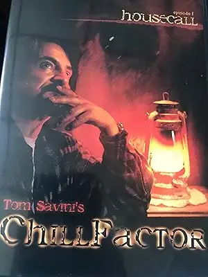 Chill Factor: House Call (2004)