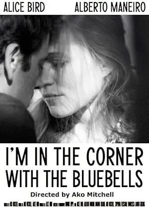 I'm In The Corner With The Bluebells (2014)