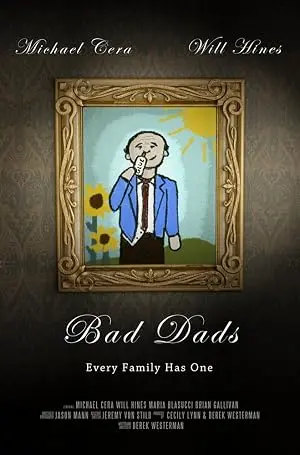 Bad Dads (2011)