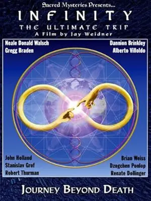 Infinity: The Ultimate Trip - Journey Beyond Death (2009)