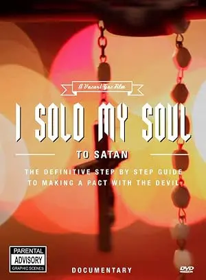 I Sold My Soul To Satan (2010)