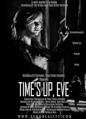 Time's Up, Eve (2010)
