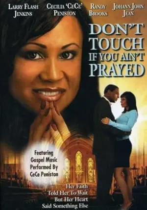 Don't Touch If You Ain't Prayed (2005)