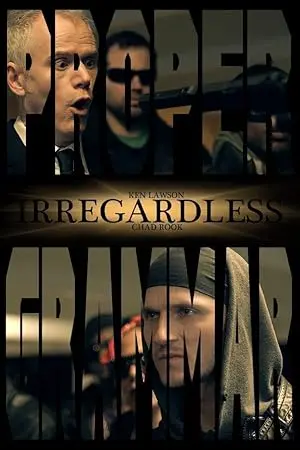 Irregardless (2014)