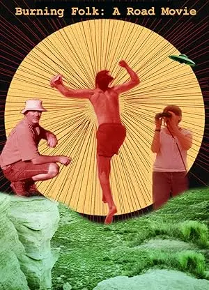 Burning Folk: A Road Movie (2012)
