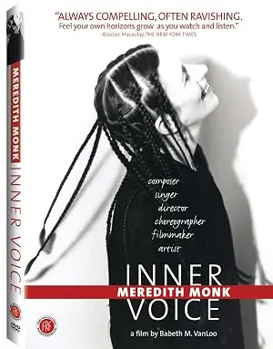 Meredith Monk: Inner Voice (2009)
